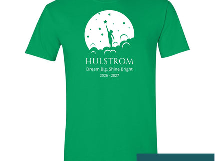 Hulstrom 2026-2027 Dream Big, Shine Bright - Adult T-Shirt